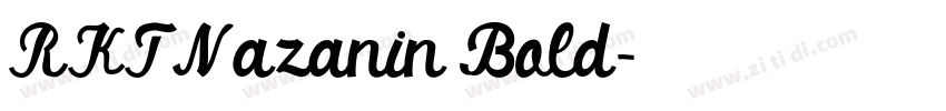 RKTNazanin Bold字体转换